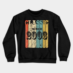 Birthday Classic 2003 Vintage Crewneck Sweatshirt